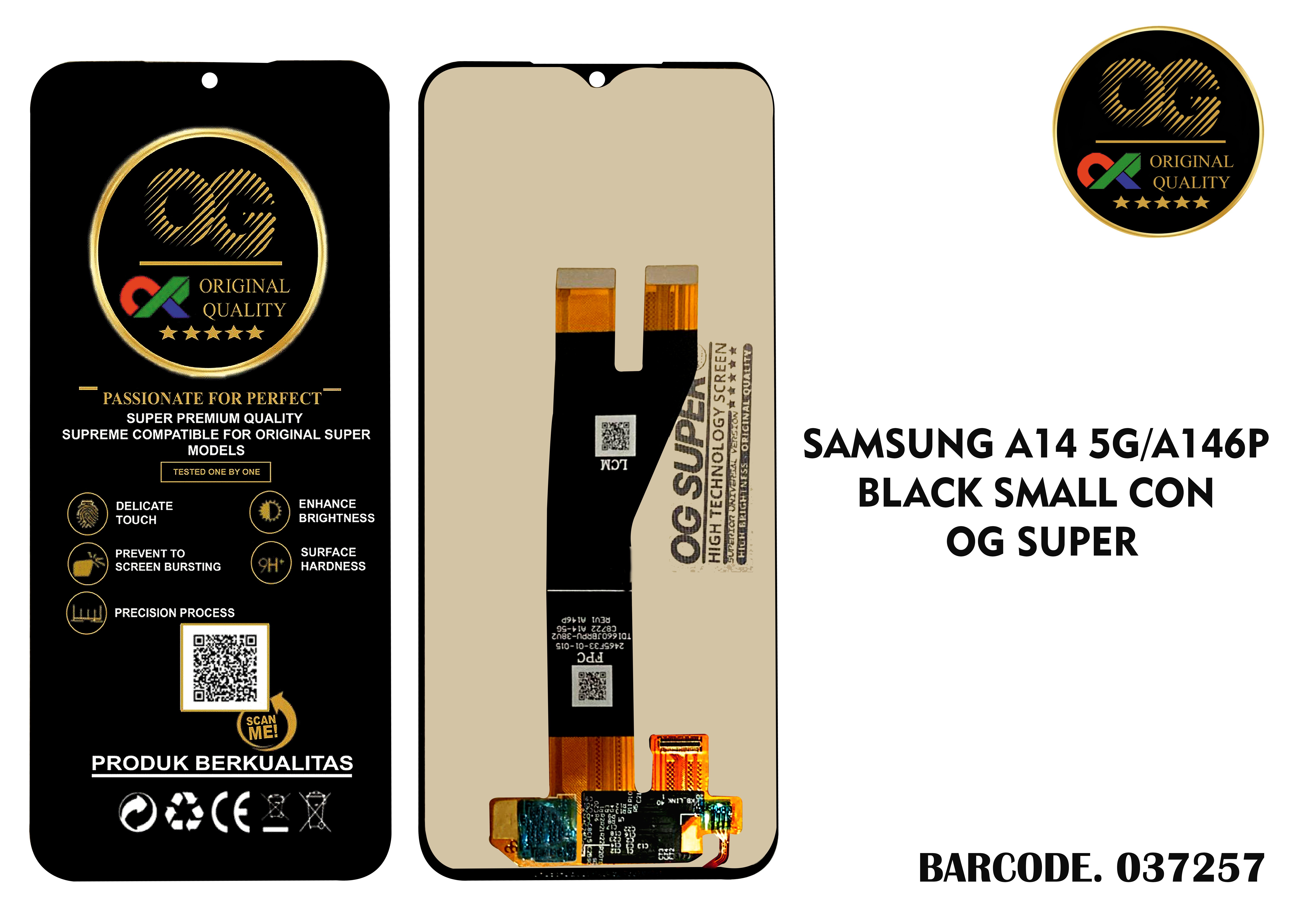 LCD Samsung A14 5G / A146P ( Small Con ) OG Super
